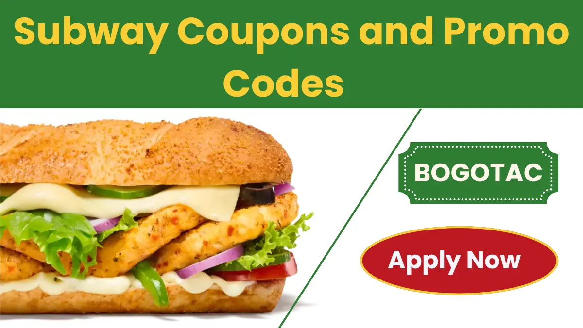 Subway Coupons and Promo Codes